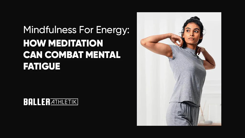 How to Meditate to Overcome Mental Fatigue